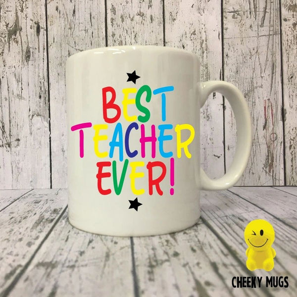 Best Teacher Ever mug