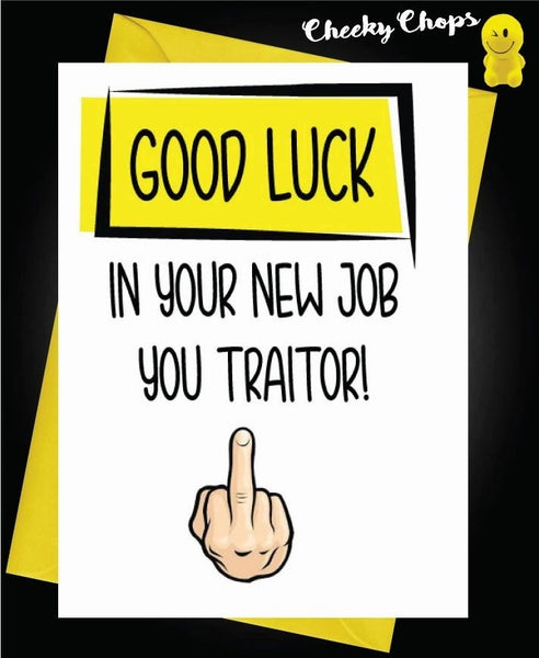 Good Luck Traitor Card